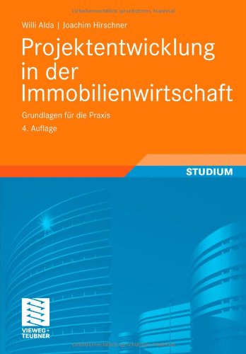Projektentwicklung In Der Immobilienwirtschaft Grundlagen - 
