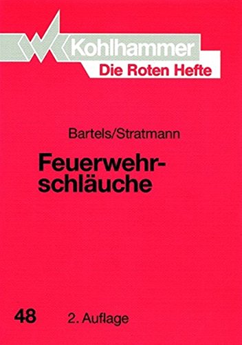 Preisvergleich Produktbild Die Roten Hefte, Bd.48, Feuerwehrschläuche