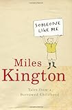 Image de Someone Like Me: Tales from a Borrowed Childhood