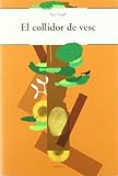  El collidor de vesc (Global, Band 10)