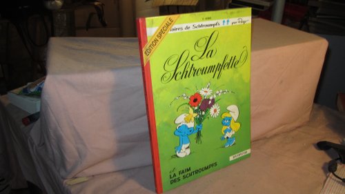couverture de : La schtroumpfette - la faim des schtroumpfs