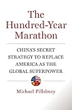 Image de Hundred-Year Marathon : China's Secret Strategy to Replace America as the Global Superpower.