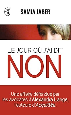 Le jour où j'ai dit non