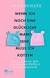 Wenn ich noch eine glückliche Mami sehe, muss ich kotzen: Mein Leben mit einem unerfüllten Kinderwunsch