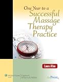 Image de One Year to a Successful Massage Therapy Practice (LWW In Touch Series)