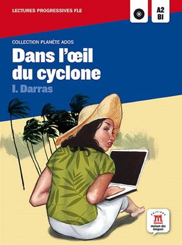 Dans l'oeil du cyclone, Planète Ados + CD: Dans l'oeil du cyclone, Planète Ados + CD (FlePlanete Ados)
