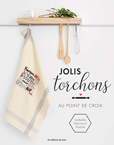 Télécharger Jolis torchons au point de croix Francais PDF