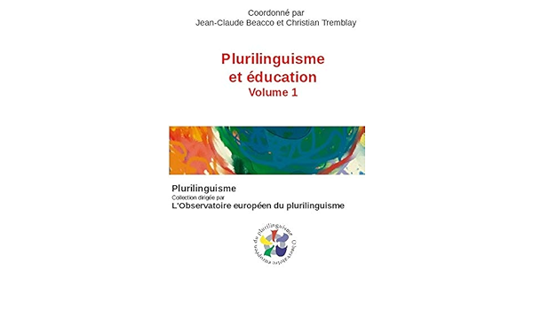 Amazon Fr Plurilinguisme Et Education Jean Claude Beacco Et Christian Tremblay Livres