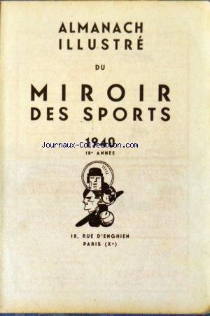 Download ALMANACH DU MIROIR DES SPORTS du 01/01/1940 - ALMANACH ILLUSTRE 1940 ATHLETISME AVEC JEAN OWENS Download ALMANACH DU MIROIR DES SPORTS du 01/01/1940 - ALMANACH ILLUSTRE 1940 ATHLETISME AVEC JEAN OWENS