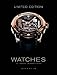 Produktbild Limited Edition Watches: 150 Exclusive Modern Designs