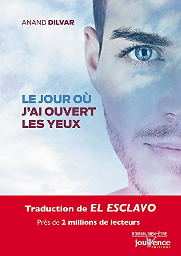 Télécharger Le jour où j'ai ouvert les yeux livre En ligne