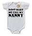 Don't Make Me Call My Nanny Print White & Black 3 - 6 Months