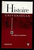 histoire universelle 1 des origines a la prehistoire