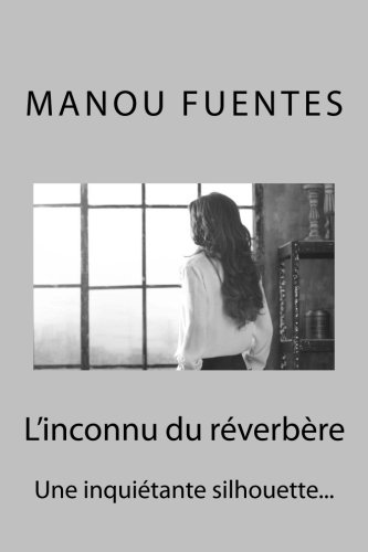 Book's Cover ofLinconnu du REVERBERE Une silhouette inquietante