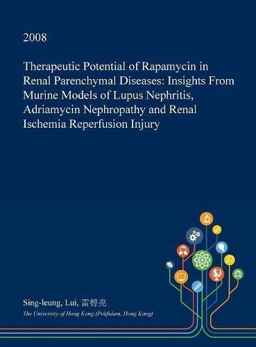 Therapeutic Potential Of Rapamycin In Renal Parenchymal Diseases ...