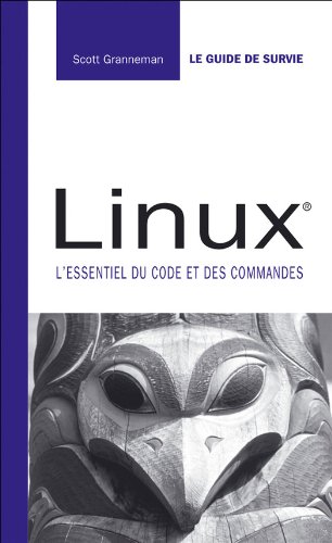 Linux: L'essentiel du code et des commandes