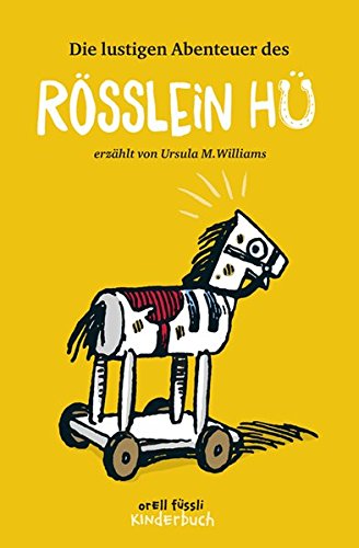 Preisvergleich Produktbild Die lustigen Abenteuer des Rösslein Hü