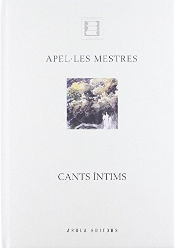 Preisvergleich Produktbild Cants íntims (Biblioteca catalana, Band 16)