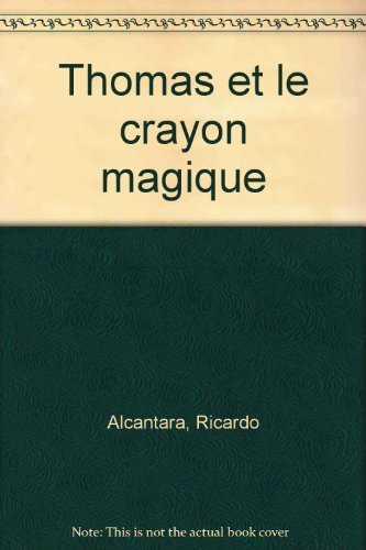 couverture de : Thomas et le crayon magique