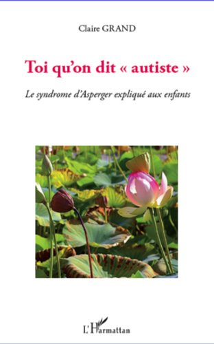 couverture de : Toi qu'on dit "autiste"