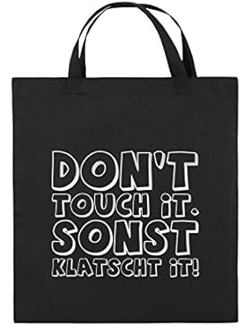 Comedy Bags - DON'T TOUCH IT - KLATSCHT - Jutebeutel bedruckt, Baumwolltasche zwei kurze Henkel aus 100 % Baumwolle...
