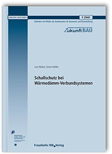 Preisvergleich Produktbild Schallschutz bei Wärmedämm-Verbundsystemen. (Forschungsinitiative Zukunft Bau)