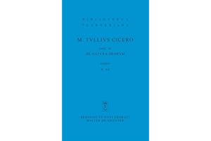 M. Tulli Ciceronis Scripta Quae Manserunt Omnia, Fasc 45, de Natura Deorum