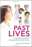 Image de Past Lives: Everyday People's Remarkable Experiences