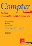 Image de Compter Niveau V : Fichier d'activités mathématiques