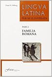 Lingua Latina - Familia Romana by Hans Henning Orberg