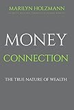 Money Connection: Clarity, Release and Connection (English Edition) by 