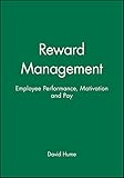 Image de Reward Management: Employee Performance, Motivation and Pay