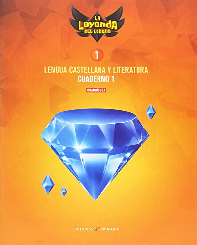 Proyecto: La leyenda del Legado Lengua castellana y Literatura 1 Versión Cuadrícula Cuaderno 1