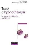 Image de Traité d'Hypnothérapie : Fondements, méthodes, applications