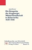 Image de Die Konquista der Augsburger Welser-Gesellschaft in Südamerika (1528-1556): Historische R