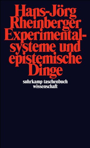 Preisvergleich Produktbild Experimentalsysteme und epistemische Dinge: Eine Geschichte der Proteinsynthese im Reagenzglas (suhrkamp taschenbuch wissenschaft)