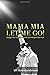 Produktbild Mama Mia Let Me Go!: Viaggio tra i testi e le storie più intriganti del rock (Auralcrave Musica, Band 1)