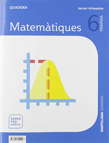QUADERN MATEMATIQUES 6 PRIMARIA 3 TRIM SABER FER AMB TU