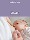 Image de Stillen (ELTERN Guide 2) (German Edition)