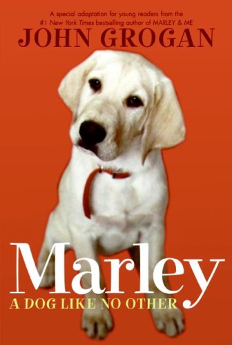 Marley: A Dog Like No Other (English Edition) Marley: A Dog Like No Other (English Edition)