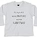 Act Mature at Two - Funny Baby T-shirts, 12 to 18 mths, White