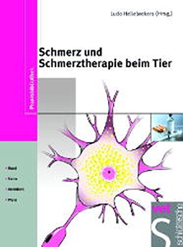 Preisvergleich Produktbild Schmerz und Schmerztherapie beim Tier: Hund, Katze, Heimtiere, Pferd (Praxisbibliothek)