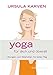 Yoga für dich und überall - Übungen und Weisheiten für jeden Tag (Box mit aufstellbaren Karten) by 