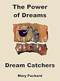 Image de The Power of Dreams: Dream Catchers (English Edition)