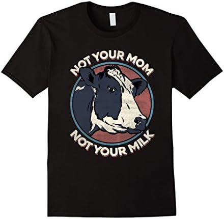 Men's Not Your Mom Not Your Milk - T Shirt Vegan Message Statement Small Black