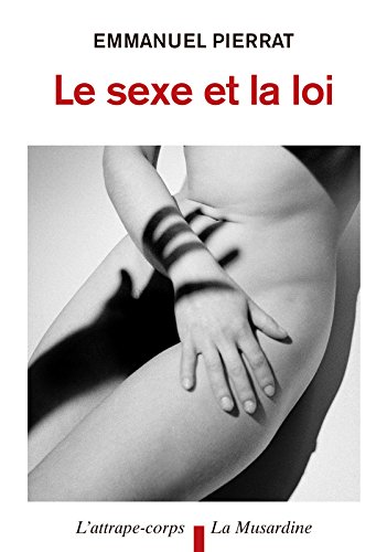Le Sexe et la Loi gratuit Le Sexe et la Loi gratuit