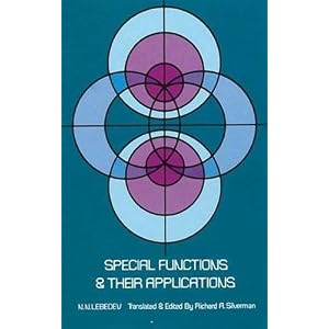 Special Functions & Their Applications (Dover Books on Mathematics) by N. N. Lebedev (2003-03-17) Livre en Ligne Special Functions & Their Applications (Dover Books on Mathematics) by N. N. Lebedev (2003-03-17) Livre en Ligne - Telecharger Ebook