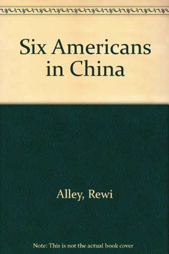 Six Americans in China