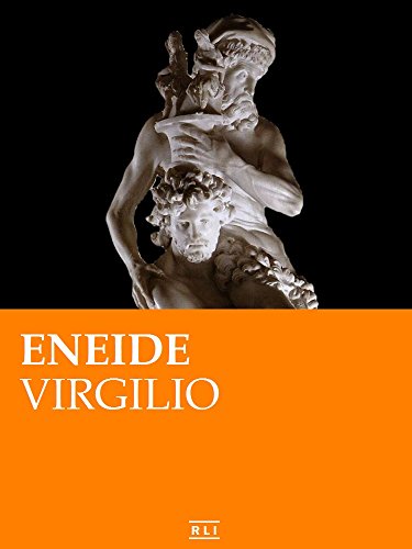 Virgilio. L'Eneide (RLI CLASSICI)