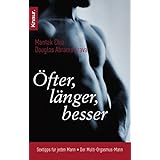 Öfter, länger, besser: Sextipps für jeden Mann